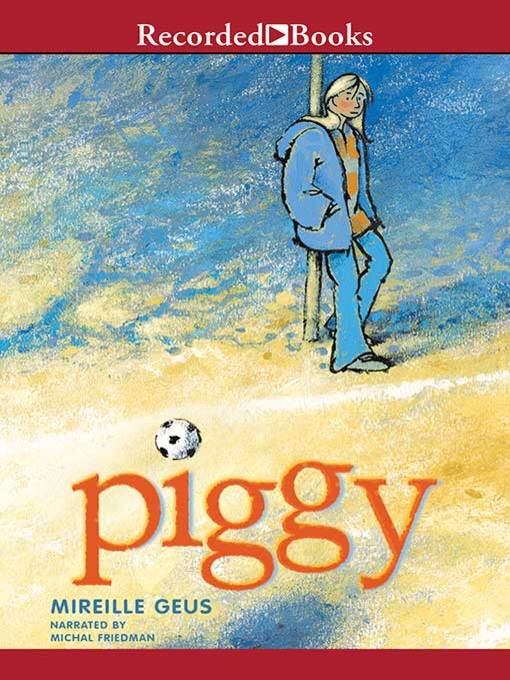 Title details for Piggy by Mireille Geus - Wait list
